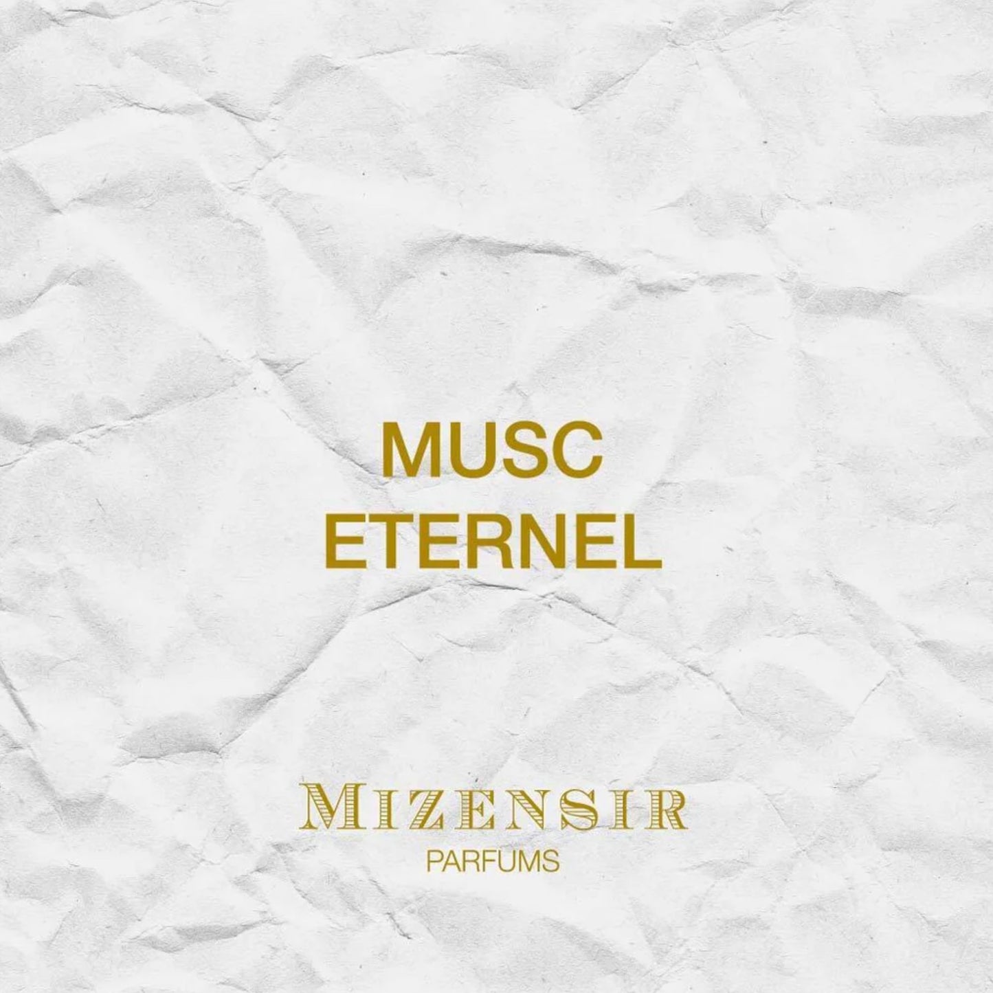 Musc Eternel